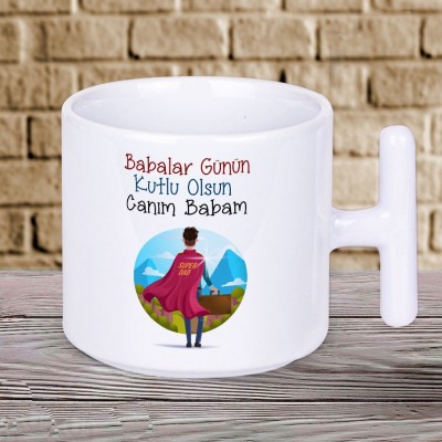 Babalar Günün Kutlu Olsun Canım Babam Yazılı Babalar Gününe Özel T Kupa Bardak