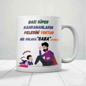 Bazı Kahramanların Pelerini Yoktur Baskılı Babalar Günü Kupa Bardak Kahve Kupa Bardak