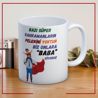 Bazı Kahramanların Pelerini Yoktur Baskılı Babalar Günü Kupa Bardak Kahve Kupa Bardak-1