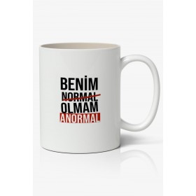 Benim Normal Olmam Anormal Yazılı Baskılı Kupa Bardak - Baskılı Kahve Kupa Bardak